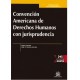 Convenci&oacute;n Americana de Derechos Humanos con jurisprudencia