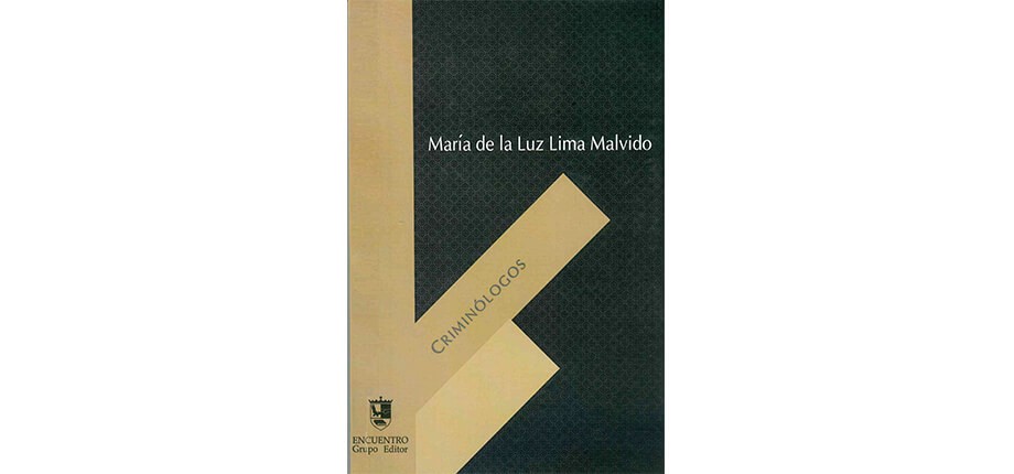 Crimin&oacute;logos: Mar&iacute;a de la Luz Lima Malvido