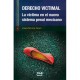 Derecho victimal. La v&iacute;ctima en el nuevo sistema penal mexicano