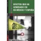 Efectos que ha generado CSI en M&eacute;xico y Espa&ntilde;a 