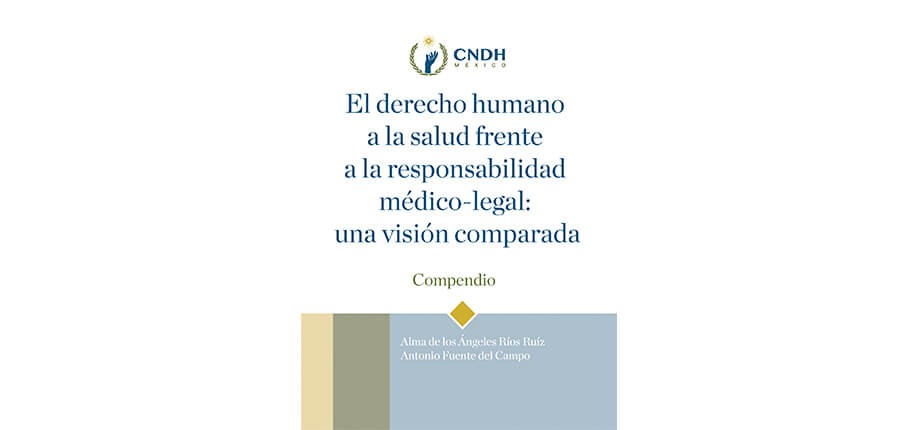 El derecho humano a la salud frente a la responsabilidad m&eacute;dico-legal: una visi&oacute;n comparada