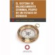 El sistema de enjuiciamiento criminal propio de un Estado de Derecho