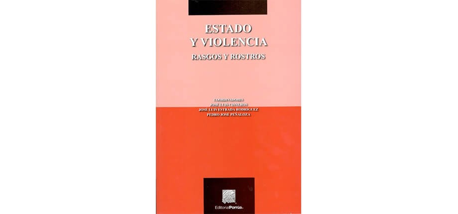 Estado y violencia. Rasgos y rostros