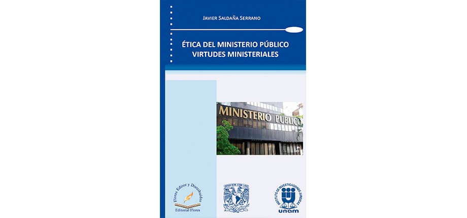 Ética del Ministerio Público. Virtudes ministeriales