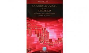 La Constituci&oacute;n y la realidad. Reflexiones sobre las instituciones p&uacute;blica de M&eacute;xico