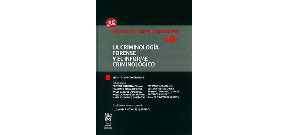 La criminolog&iacute;a forense y el informe criminol&oacute;gico