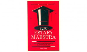 La estafa maestra