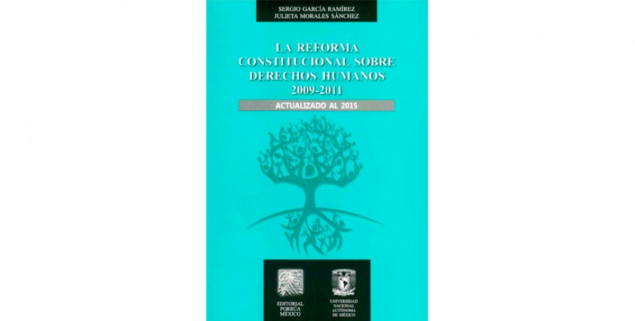 La reforma constitucional de los derechos humanos 2009-2011