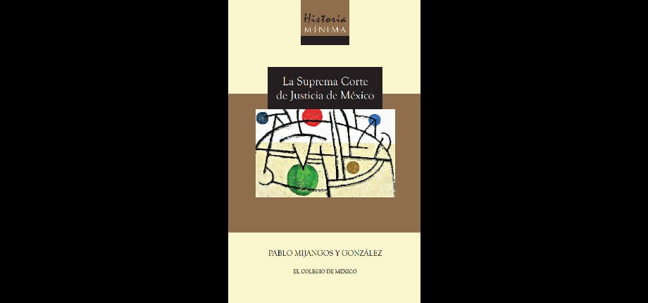 La Suprema Corte de Justicia de la Nación