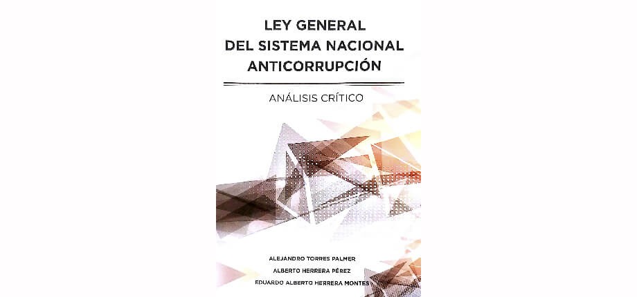 La Ley General del Sistema Nacional Anticorrupción. Análisis crítico