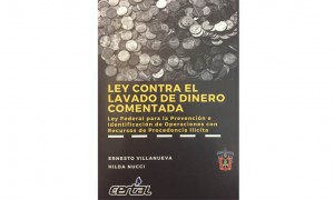 Ley contra el Lavado de Dinero comentada