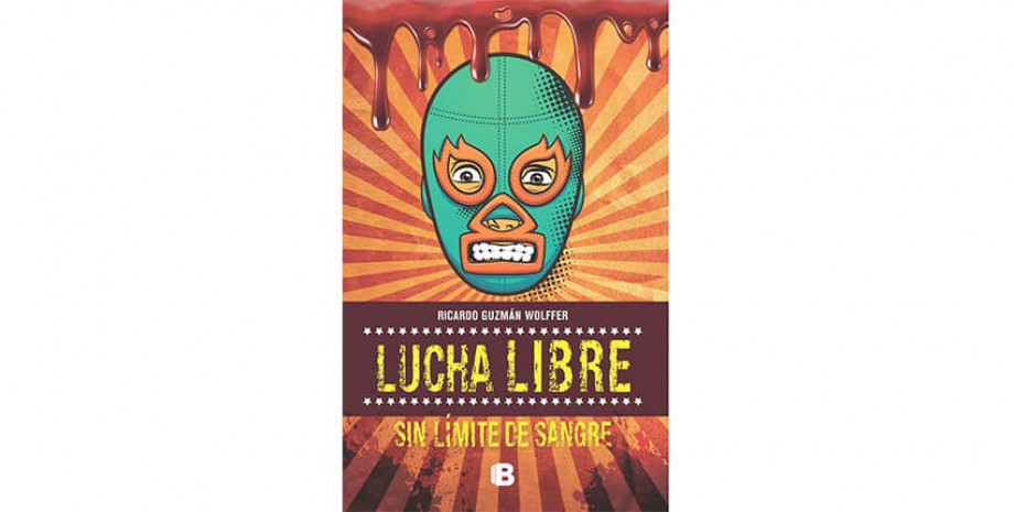 Lucha libre, sin l&iacute;mite de sangre