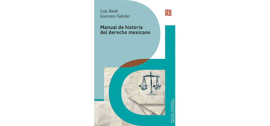 Manual de historia del Derecho mexicano