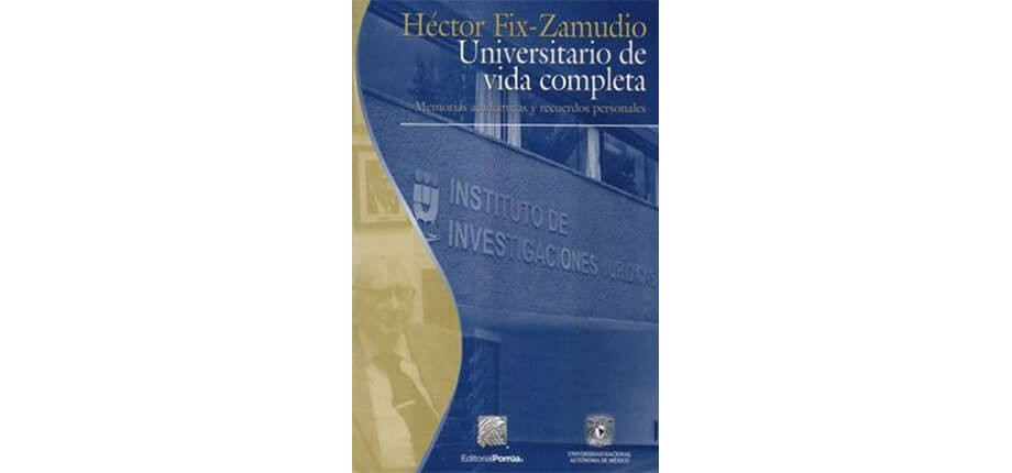 Universitario de vida completa. Memorias acad&eacute;micas y recuerdos personales