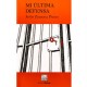 Mi &uacute;ltima defensa