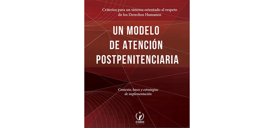 Un modelo de atención postpenitenciaria