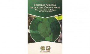 Pol&iacute;ticas p&uacute;blicas en atenci&oacute;n a v&iacute;ctimas: una propuesta metodol&oacute;gica
