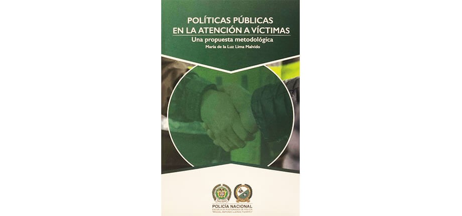 Pol&iacute;ticas p&uacute;blicas en atenci&oacute;n a v&iacute;ctimas: una propuesta metodol&oacute;gica