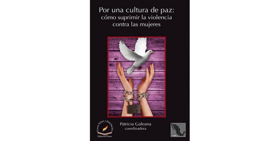 Por una cultura de paz: c&oacute;mo suprimir la violencia contra las mujeres