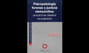 Psicopatología forense y justicia restaurativa