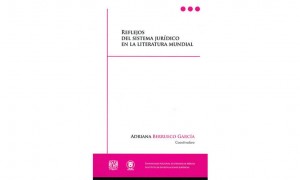 Reflejos del sistema jur&iacute;dico en la literatura mundial