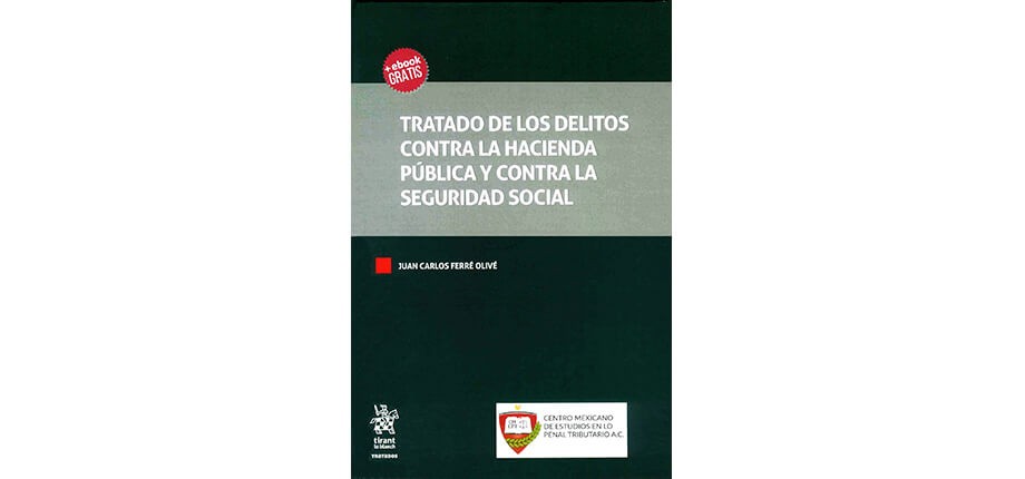 Tratado de los delitos contra la hacienda p&uacute;blica y contra la seguridad social