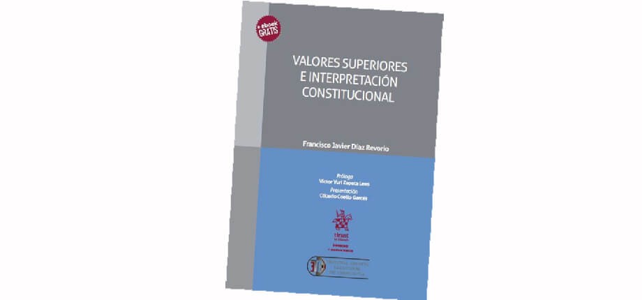 Valores superiores e interpretación constitucional