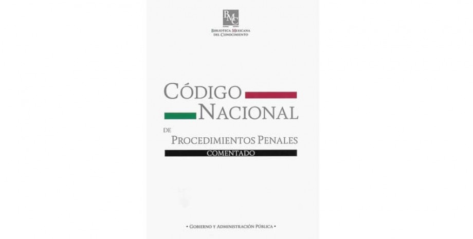 C&oacute;digo Nacional de Procedimientos Penales comentado
