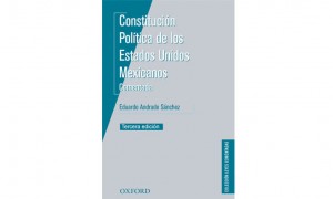 Constituci&oacute;n Pol&iacute;tica de los Estados Unidos Mexicanos comentada, 3&ordf; ed.