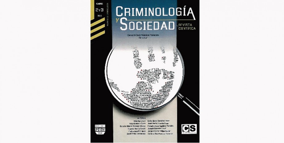 Criminolog&iacute;a y Sociedad. Revista Cient&iacute;fica, n&uacute;ms. 2 y 3