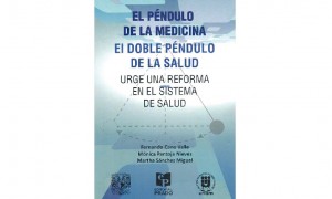 El p&eacute;ndulo de la medicina. El doble p&eacute;ndulo de la salud