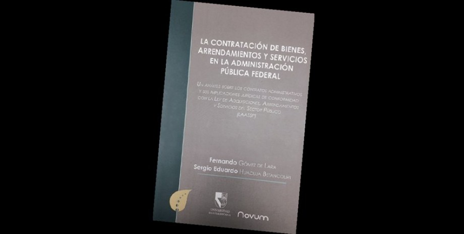 La contrataci&oacute;n de bienes, arrendamientos y servicios en la administraci&oacute;n p&uacute;blica federal