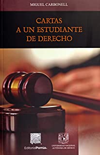 Cartas a un estudiante de derecho miguel carbonell